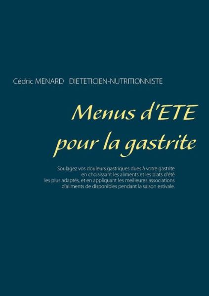 Cover for Menard · Menus d'été pour la gastrite (Book) (2019)