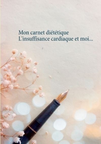Cover for Menard · Mon carnet diététique : l'insuff (N/A) (2020)