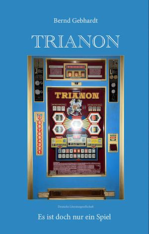 Cover for Bernd Gebhardt · Trianon (Book) (2024)