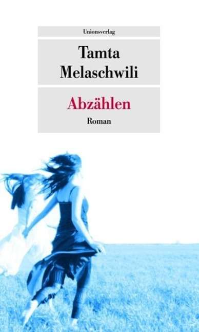 Tamta Melaschwili · UT.617 Melaschwili.Abzählen (Book)