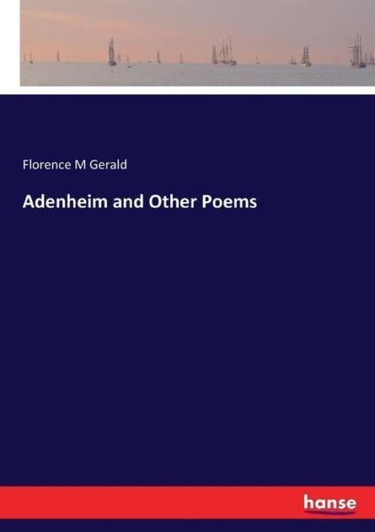 Cover for Gerald · Adenheim and Other Poems (Buch) (2017)