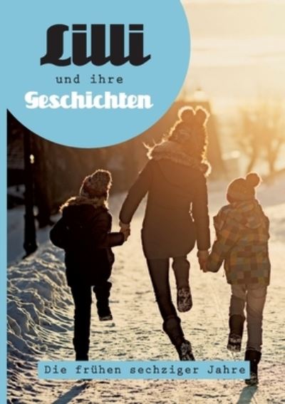 Cover for Schäfer · Lilli und ihre Geschichten (N/A) (2020)