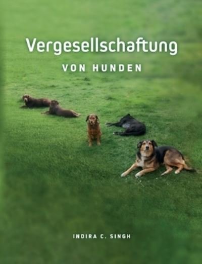 Cover for Singh · Vergesellschaftung von Hunden (Book) (2020)