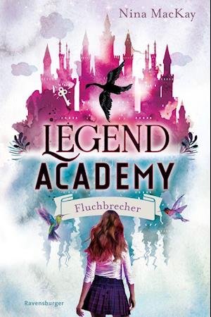 Cover for Nina MacKay · Legend Academy, Band 1: Fluchbrecher (Toys)