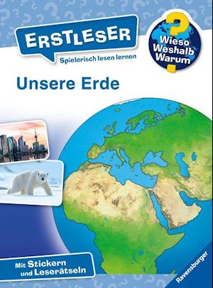 Cover for Sandra Noa · Wieso? Weshalb? Warum? Erstleser, Band 5: Unsere Erde (Gebundenes Buch) (2022)