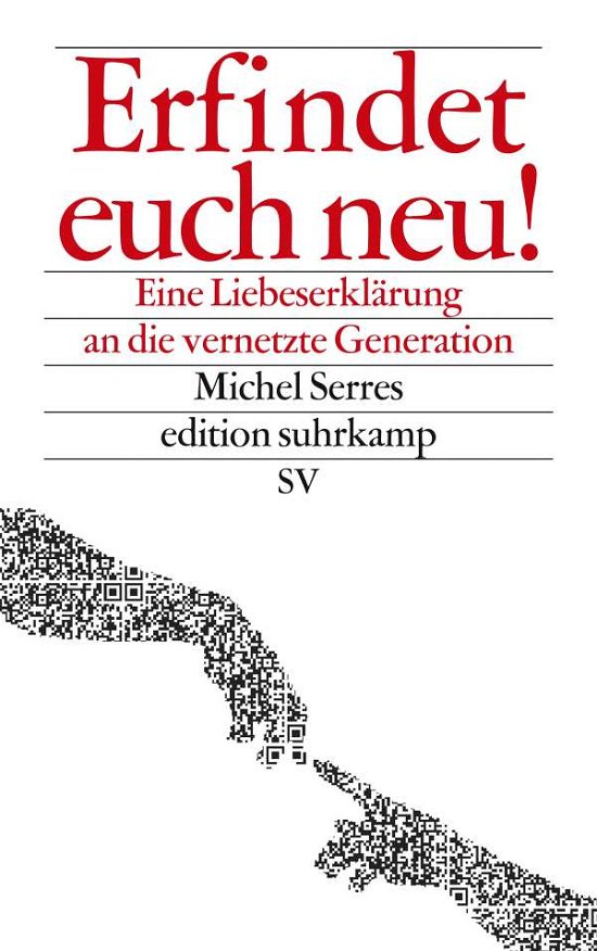Cover for Michel Serres · Edit.Suhrk.7117 Serres.Erfindet euch ne (Book)