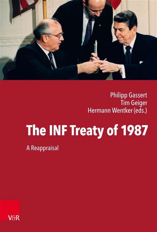 Cover for The INF Treaty of 1987: A Reappraisal (Hardcover Book) (2020)