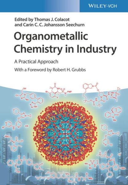 Cover for T Colacot · Organometallic Chemistry in Industry: A Practical Approach (Hardcover Book) (2020)