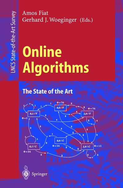 Cover for Amos Fiat · Online Algorithms: the State of the Art - Lecture Notes in Computer Science (Paperback Bog) (1998)