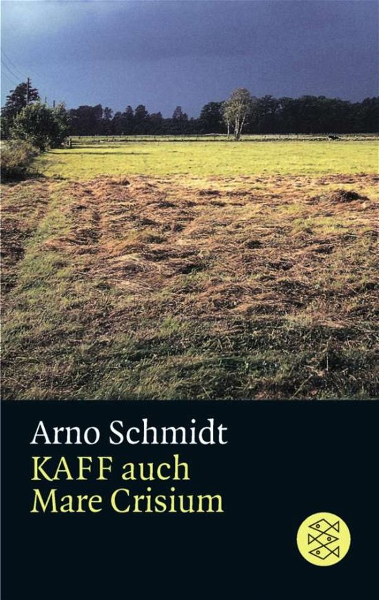 Cover for Arno Schmidt · Kaff Auch Mare Crisium. Roman (Hardcover Book) (1994)