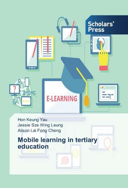 Cover for Yau · Mobile learning in tertiary educati (Book)