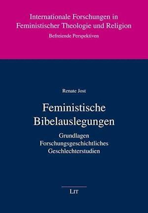 Feministische Bibelauslegungen - Renate Jost - Books - Lit Verlag - 9783643117175 - December 1, 2014