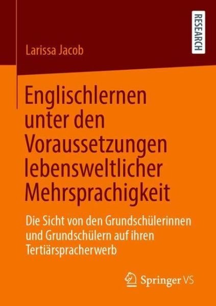 Englischlernen unter den Voraussetzungen lebensweltlicher Mehrsprachigkeit - Jacob - Bøker -  - 9783658319175 - 4. november 2020