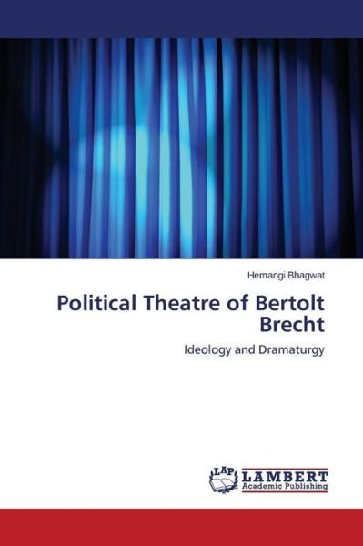 Cover for Bhagwat Hemangi · Political Theatre of Bertolt Brecht (Paperback Book) (2014)