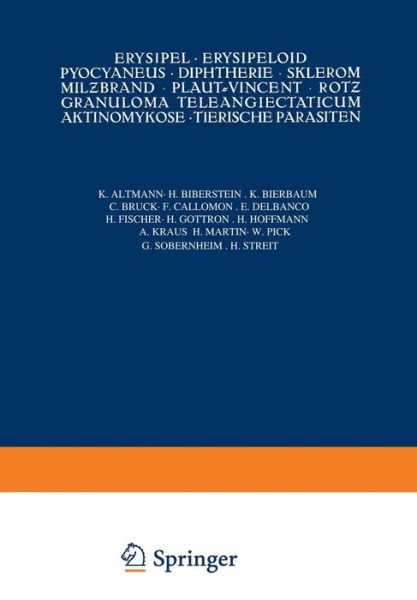 Cover for Deutsche Dermatologische Gesellschaft · Erysipel - Erysipeloid Pyocyaneus - Diphtherie - Sklerom Mil&amp;#438; brand - Plaut-Vincent - Rot&amp;#438; Granuloma Teleangiectaticum Aktinomykose - Tierische Parasiten - Handbuch Der Haut- Und Geschlechtskrankheiten (Paperback Book) [Softcover Reprint of the Original 1st 1929 edition] (1929)