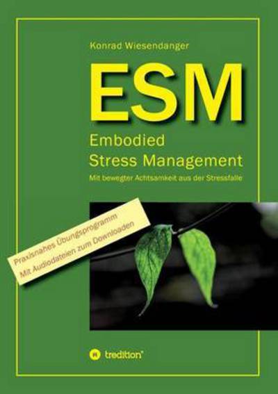 Cover for Wiesendanger · ESM-Embodied Stress Manage (Book) (2016)