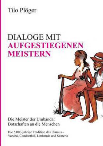 Cover for Plöger · Dialoge Mit Aufgestiegenen Meist (Book) (2016)