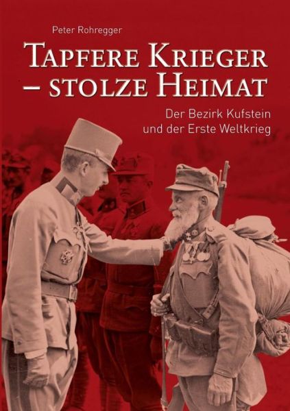 Cover for Peter Rohregger · Tapfere Krieger - Stolze Heimat (Paperback Book) [German edition] (2014)