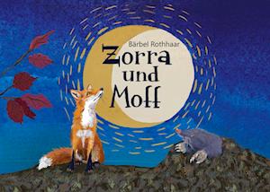 Cover for Bärbel Rothhaar · Zorra und Moff (Book) (2024)