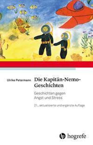 Die Kapitän-Nemo-Geschichten - Ulrike Petermann - Books - Hogrefe Verlag GmbH + Co. - 9783801731175 - April 26, 2021