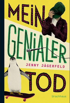 Cover for Jenny Jägerfeld · Mein genialer Tod (Book) (2022)