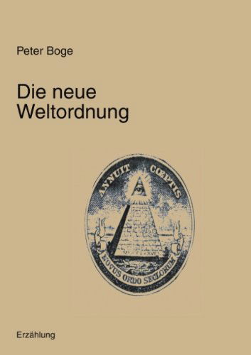 Cover for Peter Boge · Die Neue Weltordnung: Generation X - Erzahlung (Paperback Book) [German edition] (2004)