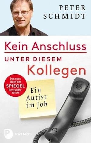 Cover for Peter Schmidt · Schmidt:kein Anschluss Unter Diesem Kol (Book)