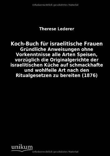 Cover for Therese Lederer · Koch-Buch Fur Israelitische Frauen (Paperback Book) [German edition] (2012)