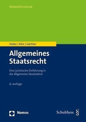 Cover for Haller · Allgemeines Staatsrecht (Bog) (2020)