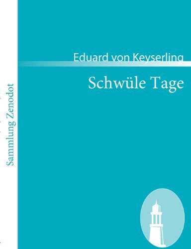 Cover for Eduard Von Keyserling · Schw Le Tage (Sammlung Zenodot) (German Edition) (Paperback Bog) [German edition] (2008)