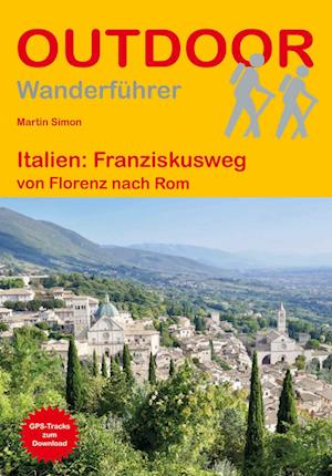 Italien: Franziskusweg - Martin Simon - Books - Stein, Conrad, Verlag - 9783866868175 - March 11, 2024