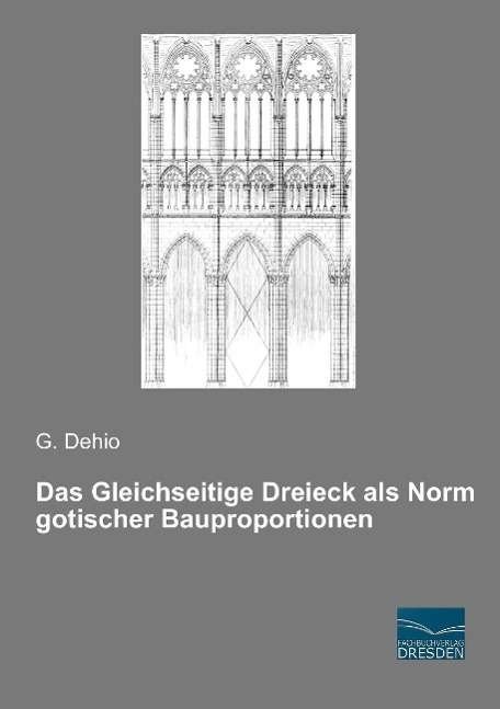 Cover for Dehio · Das Gleichseitige Dreieck als Nor (Bok)