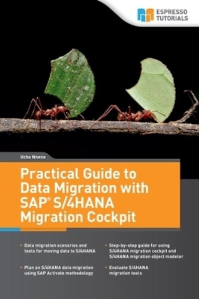 Cover for Uche Nnene · Practical Guide to Data Migration with SAP S/4HANA Migration Cockpit (Taschenbuch) (2020)