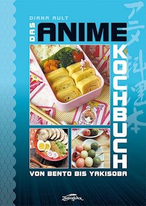 Cover for Diana Ault · Das Anime-Kochbuch (Book) (2022)