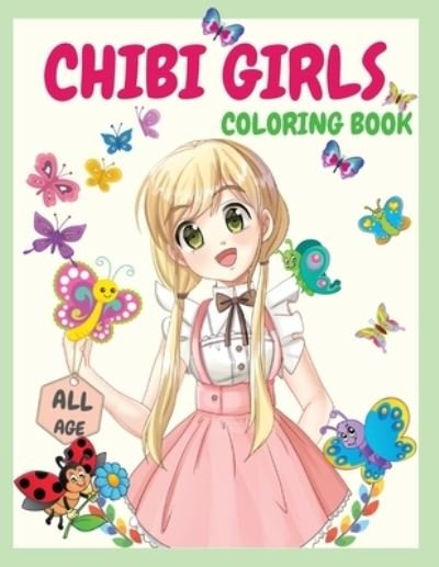 Cover for Raquuca J Rotaru · Chibi Girls Coloring Book (Paperback Book) (2021)