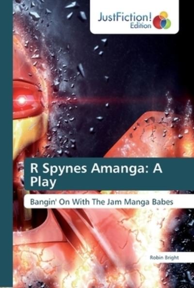 Cover for Bright · R Spynes Amanga: A Play (Bok) (2018)