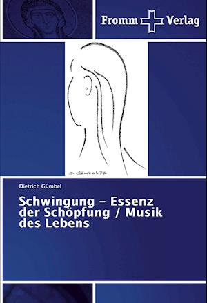 Cover for Gümbel · Schwingung - Essenz der Schöpfun (Book)