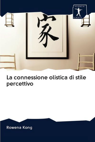 Cover for Kong · La connessione olistica di stile p (Buch) (2020)