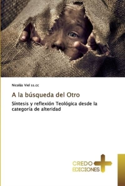 Cover for Nicolás Viel Ss CC · A la busqueda del Otro (Paperback Book) (2019)