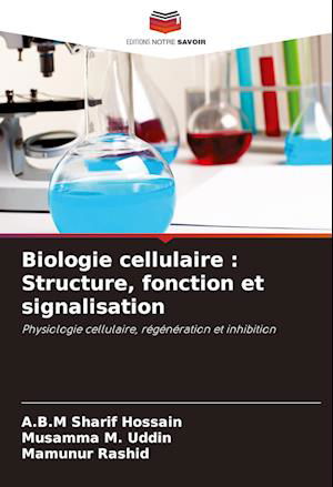 Cover for Hossain · Biologie cellulaire : Structure (Book)