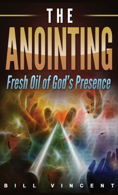 Cover for Bill Vincent · The Anointing (Pocket Size) (Pocketbok) (2019)