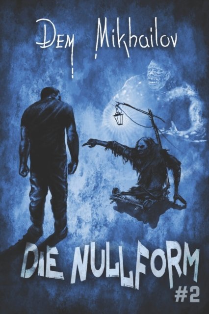 Cover for Dem Mikhailov · Die Nullform (Buch 2): RealRPG-Serie (Paperback Book) (2021)