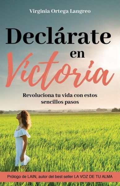 Cover for Virginia Ortega Langreo · Declarate en victoria (Paperback Book) (2020)