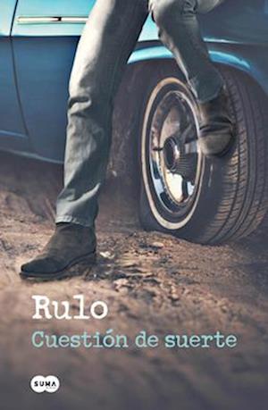 Cuestión de suerte - Rulo Rulo - Books - SUMA - 9788491298175 - March 4, 2025