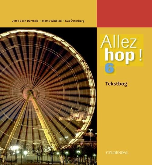 Cover for Jytte Bech Dürrfeld · Allez hop ! 6: Allez hop ! 6 (Bound Book) [1.º edición] (2016)