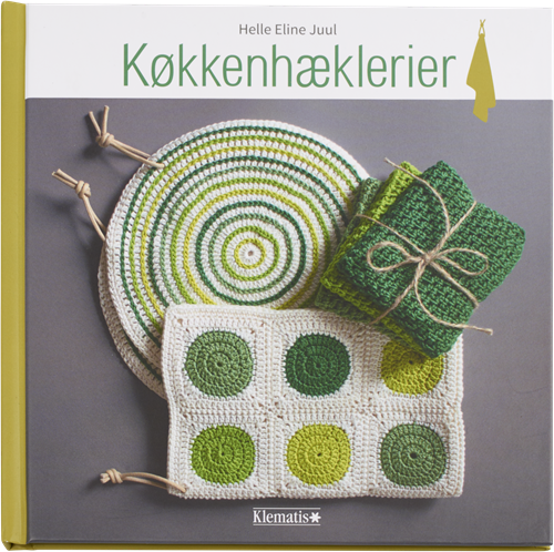 Cover for Helle Eline Juul · Køkkenhæklerier (Innbunden bok) [1. utgave] (2017)