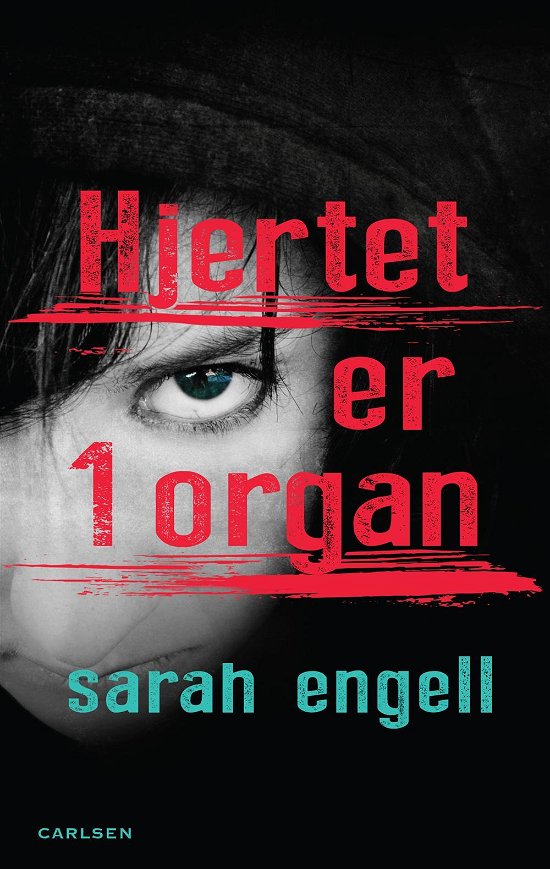 Cover for Sarah Engell · Hjertet er 1 organ (Gebundesens Buch) [2. Ausgabe] (2016)