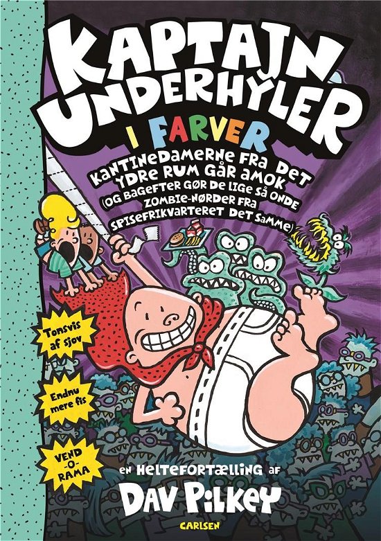 Cover for Dav Pilkey · Kaptajn Underhyler: Kaptajn Underhyler i farver (3) - Kantinedamerne fra det ydre rum går amok (Bound Book) [3e uitgave] (2020)
