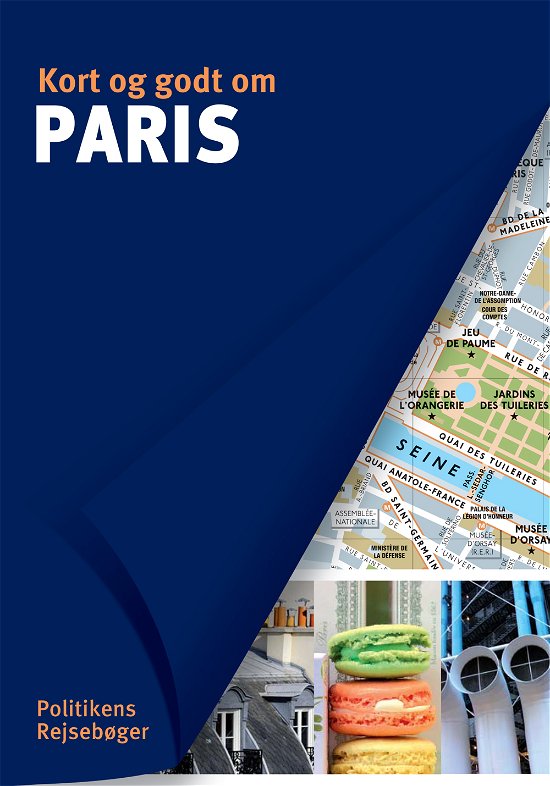 Cover for Mélani Le Bris m.fl. · Politikens kort og godt¤Politikens rejsebøger: Kort og godt om Paris (Sewn Spine Book) [7e uitgave] (2014)