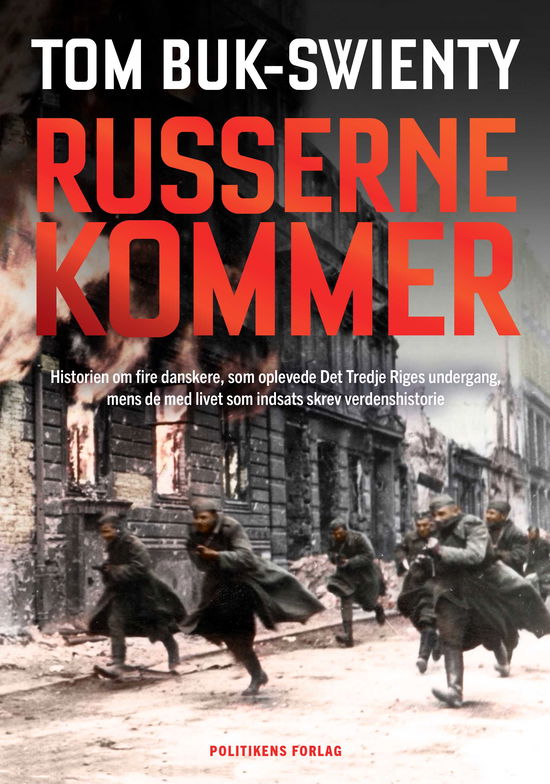Cover for Tom Buk-Swienty · Russerne kommer (Bound Book) [1º edição] (2025)